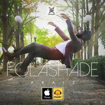 Praiz - Folashade (prod. Praiz)